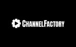 Channel Factory